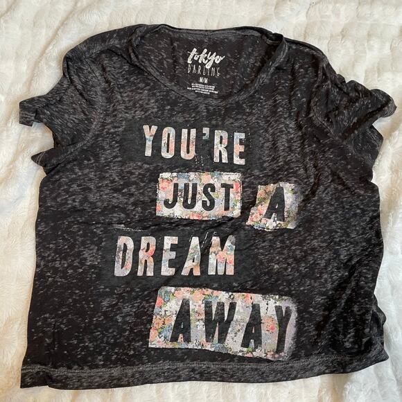 TOKYO DARLING Heather Grey Youre Just A Dream Away Medium Script Graphic Tee - Picture 1 of 3